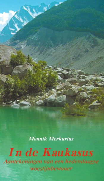 De cover van In de Kaukasus door Monnik Merkurius