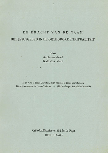 De cover van De kracht van de Naam. Het Jezusgebed in de Orthodoxe spiritualiteit. door Metropoliet Kallistos (Ware) van Diokleia