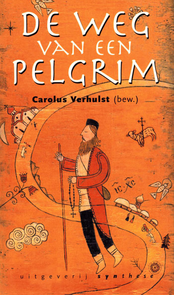 De cover van De weg van een pelgrim door Anonieme Auteur van de XIX eeuw