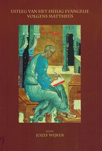 De cover van Uitleg van het heilig Evangelie volgens Mattheus door Lz. Jozef Wijker