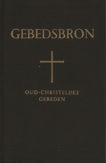 De cover van Gebedsbron. Oud-christelijke gebeden. door Verschillende Auteurs