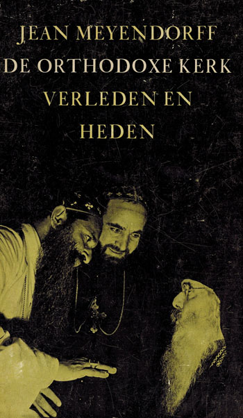 De cover van De orthodoxe kerk. Verleden en heden. door Vr. Jean Meyeendorff