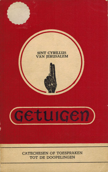 De cover van Getuigen. Catechesen of toespraken tot de doopelingen door Hl. Cyrillus van Jerusalem