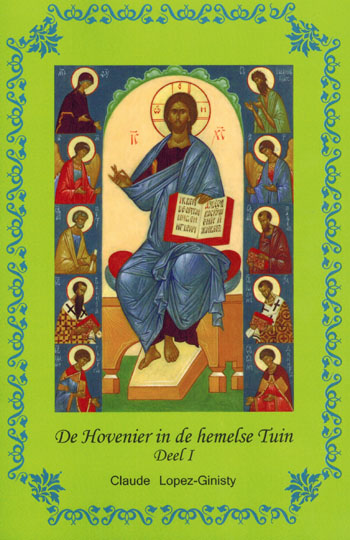 De cover van De Hovenier in de Hemelse Tuin. Deel 1. door Claude Lopez-Ginisty