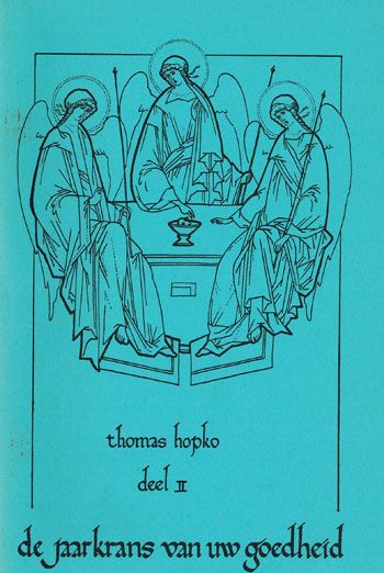 De cover van De jaarkrans van uw goedheid. Deel II. door Vr. Thomas (Hopko)