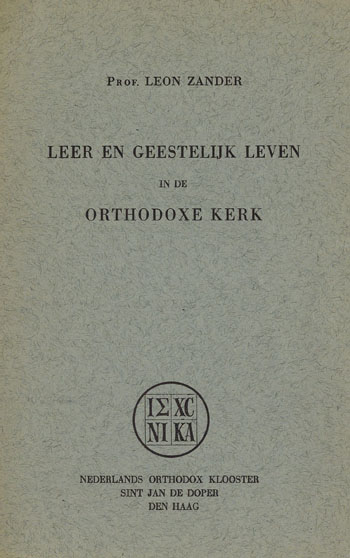 De cover van Leer en Geestelijk leven in de Orthodoxe Kerk door Prof. Leon Zander