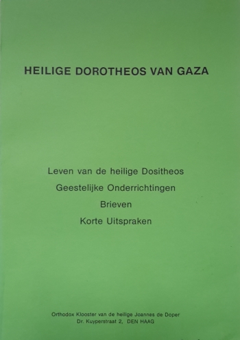 De cover van Leven van de heilige Dositheos. Geestelijke onderrichtingen. Brieven. Korte uitspraken. door Hl. Dorotheos van Gaza