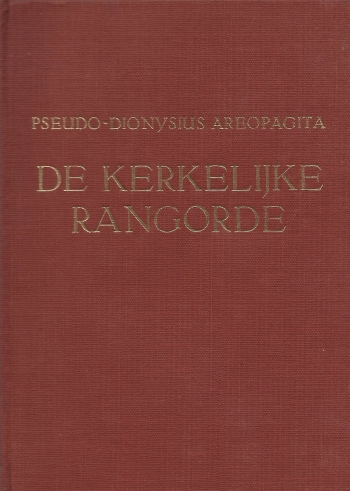 De cover van De kerkelijke rangorde door Hl. Dionysius de Areopagiet