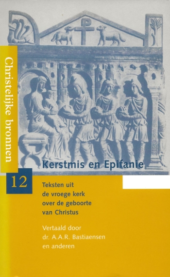 De cover van Kerstmis en Epifanie. Teksten uit de vroege kerk over de geboorte van Christus. door Hl. Efrem De Syrier, Hl. Gregorius van Nazianze, Hl. Ambrosius van Milan, Hl. Simeon van Gesijr, Hl. Constantijn de Grote, Origenes