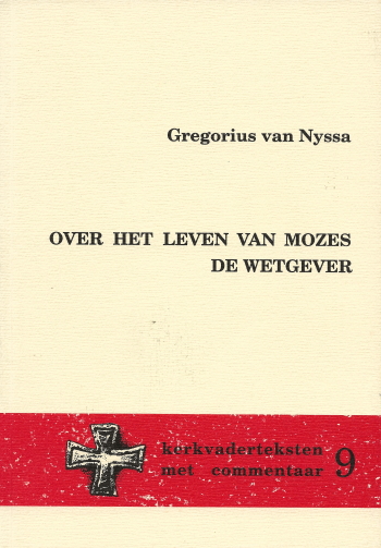 De cover van Over het leven van Mozes de Wetgever. Traktaat over de volmaaktheid wat de deugd betreft. door Hl. Gregorios van Nyssa