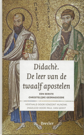 De cover van De Didache. De leer van de twaalf apostolen. Een eerste christelijke gedragscode. door Anonieme Auteur