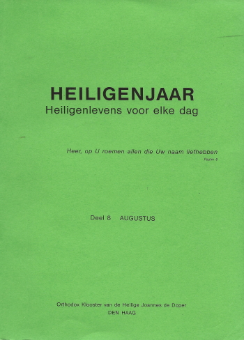 De cover van Heiligenjaar. Heiligenlevens voor elke dag. Deel 08. Augustus. door Archimandriet Adriaan (Korporaal)