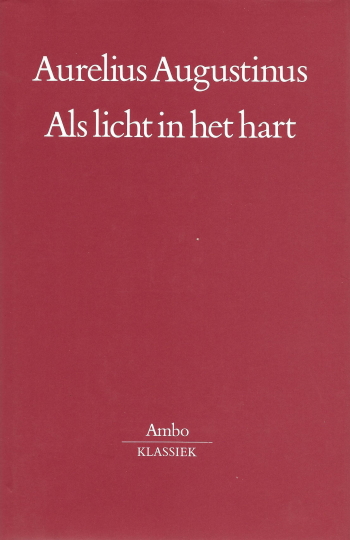 De cover van Als licht in het hart. Preken voor het liturgisch jaar. door Aurelius Augustinus