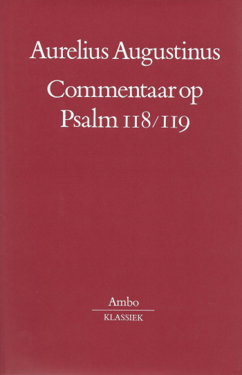 De cover van Commentaar op Psalm 118/119 door Aurelius Augustinus