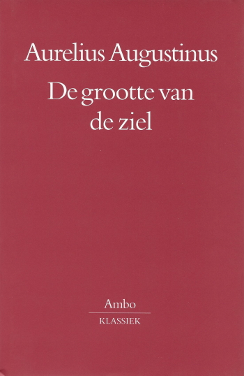 De cover van De grootte van de ziel door Aurelius Augustinus