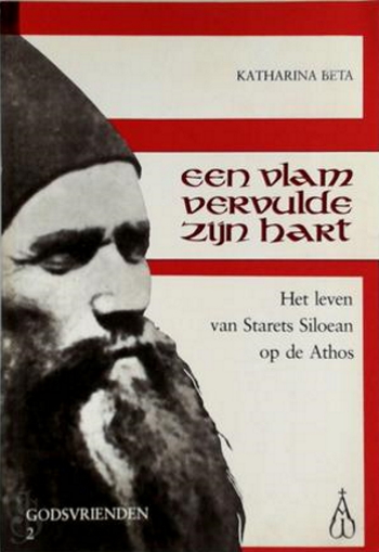 De cover van Een Vlam vervulde zijn Hart. Het leven van starets Siloean op de Athos. door Katharina Beta