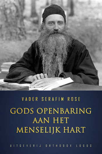 De cover van Gods Openbaring Aan Het Menselijk Hart door vr. Serafim (Rose)