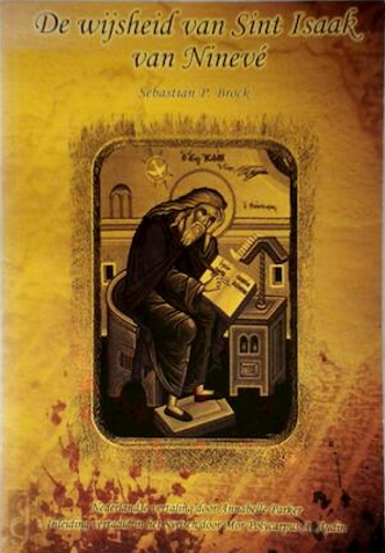 De cover van De wijsheid van Sint Isaak van Ninevé door hl. Isaak (van Ninevé)