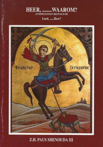 De cover van Heer,…waarom? Overwegingen bij psalm III. door Z.H. Paus Shenouda III