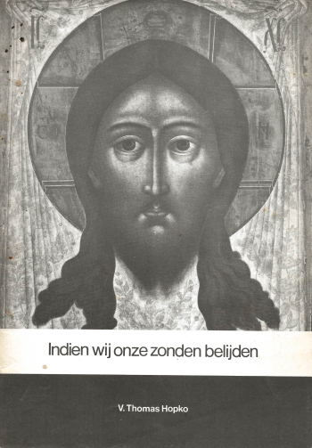 De cover van Indien wij onze zonden belijden. Een praktische gids bij de biecht. door Vr. Thomas (Hopko)